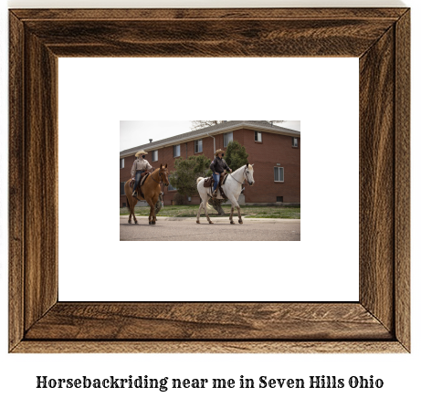 horseback riding near me in Seven Hills, Ohio